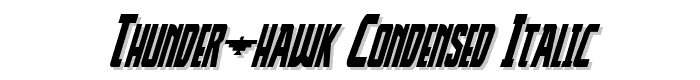 Thunder-Hawk Condensed Italic font